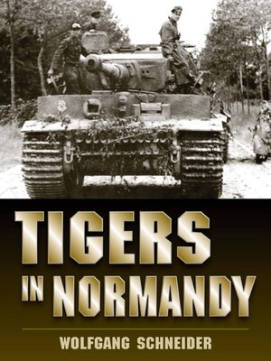 cover image of Tigers in Normandy